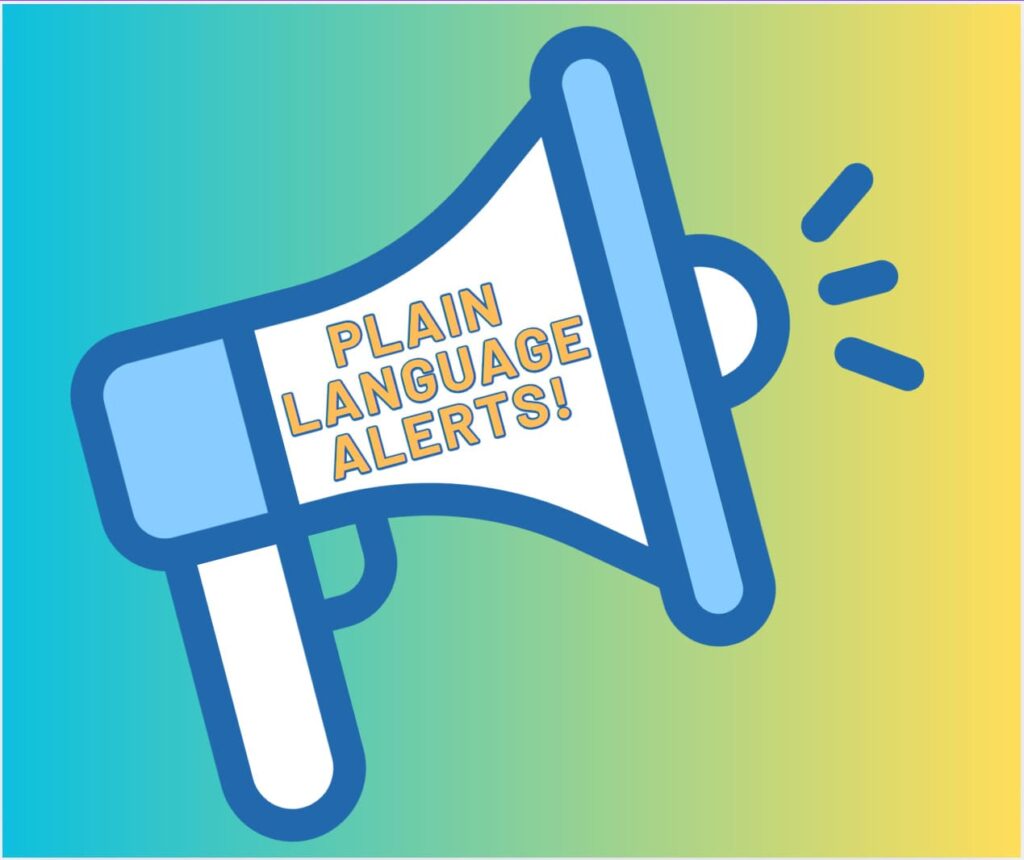 Megaphone stating plain language alerts